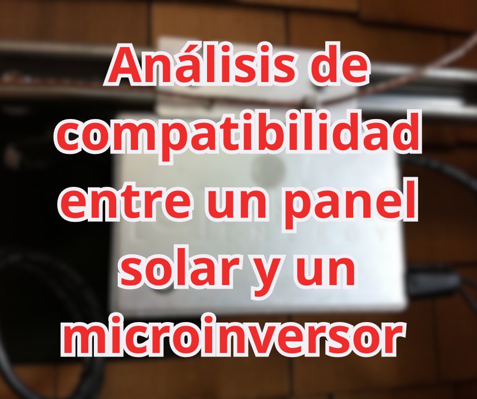 Análisis de compatibilidad entre un panel solar y un microinversor: Claves para una elección acertada - fischer Shop