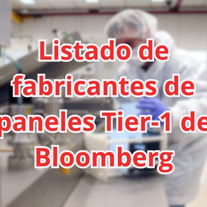 ¿Los mejores fabricantes de paneles solares? Desglosando la lista Tier 1 de Bloomberg - fischer Shop