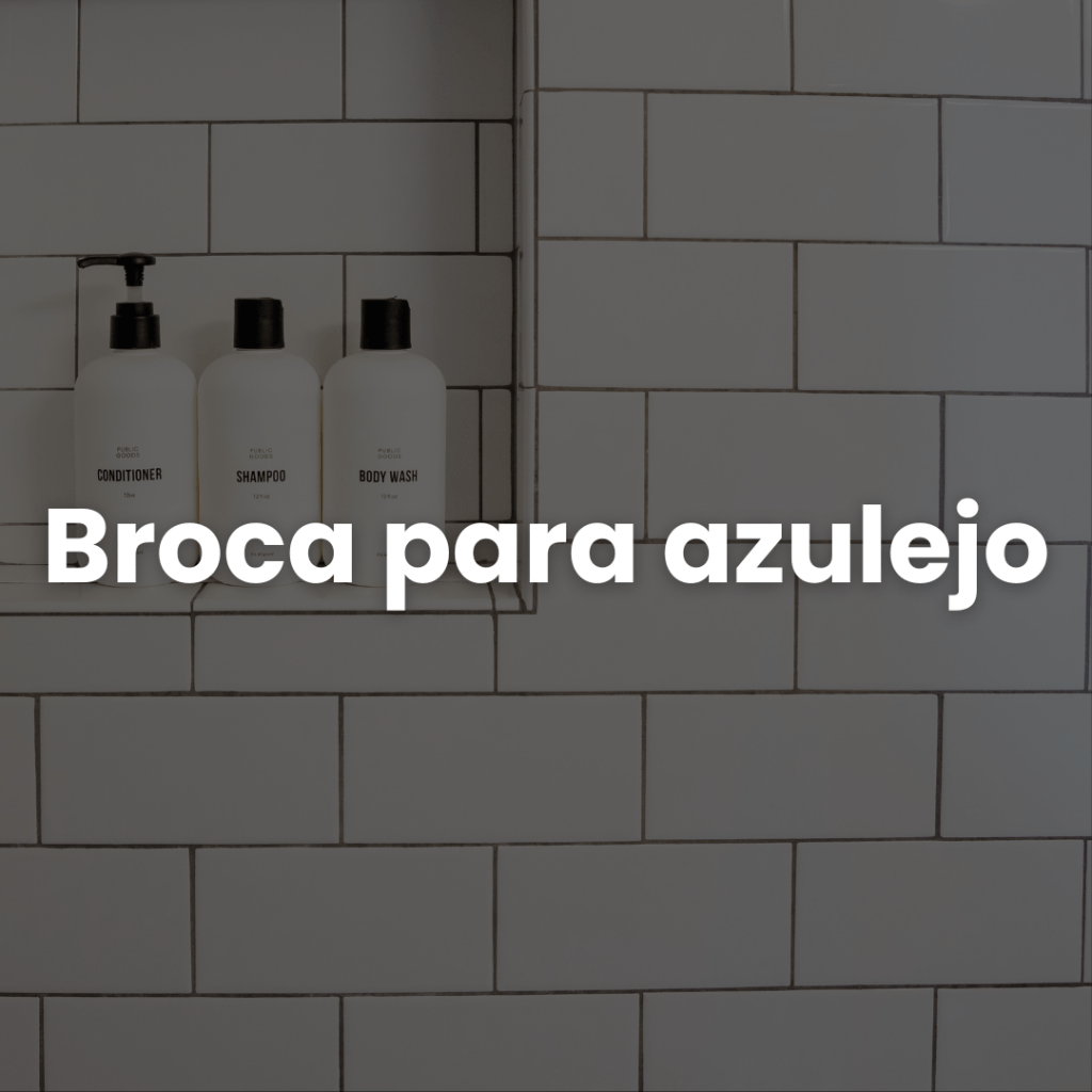Broca para Azulejo